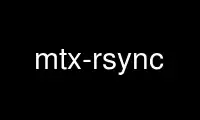 Run mtx-rsync in OnWorks free hosting provider over Ubuntu Online, Fedora Online, Windows online emulator or MAC OS online emulator