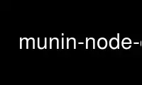 Run munin-node-c in OnWorks free hosting provider over Ubuntu Online, Fedora Online, Windows online emulator or MAC OS online emulator