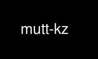 Execute mutt-kz no provedor de hospedagem gratuita OnWorks no Ubuntu Online, Fedora Online, emulador online do Windows ou emulador online do MAC OS