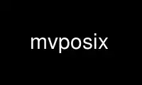 Run mvposix in OnWorks free hosting provider over Ubuntu Online, Fedora Online, Windows online emulator or MAC OS online emulator