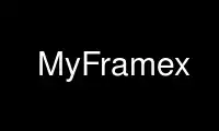 Run MyFramex in OnWorks free hosting provider over Ubuntu Online, Fedora Online, Windows online emulator or MAC OS online emulator