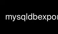 Run mysqldbexport in OnWorks free hosting provider over Ubuntu Online, Fedora Online, Windows online emulator or MAC OS online emulator