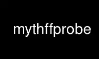 Run mythffprobe in OnWorks free hosting provider over Ubuntu Online, Fedora Online, Windows online emulator or MAC OS online emulator