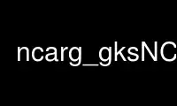 Run ncarg_gksNCAR in OnWorks free hosting provider over Ubuntu Online, Fedora Online, Windows online emulator or MAC OS online emulator