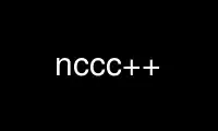 Run nccc++ in OnWorks free hosting provider over Ubuntu Online, Fedora Online, Windows online emulator or MAC OS online emulator