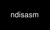 Run ndisasm in OnWorks free hosting provider over Ubuntu Online, Fedora Online, Windows online emulator or MAC OS online emulator