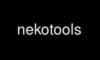 Run nekotools in OnWorks free hosting provider over Ubuntu Online, Fedora Online, Windows online emulator or MAC OS online emulator