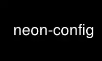 Run neon-config in OnWorks free hosting provider over Ubuntu Online, Fedora Online, Windows online emulator or MAC OS online emulator