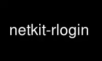 Run netkit-rlogin in OnWorks free hosting provider over Ubuntu Online, Fedora Online, Windows online emulator or MAC OS online emulator