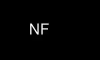 Run NF in OnWorks free hosting provider over Ubuntu Online, Fedora Online, Windows online emulator or MAC OS online emulator