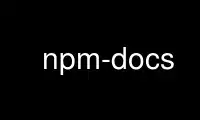 Run npm-docs in OnWorks free hosting provider over Ubuntu Online, Fedora Online, Windows online emulator or MAC OS online emulator