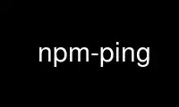 Run npm-ping in OnWorks free hosting provider over Ubuntu Online, Fedora Online, Windows online emulator or MAC OS online emulator