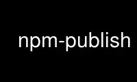 Run npm-publish in OnWorks free hosting provider over Ubuntu Online, Fedora Online, Windows online emulator or MAC OS online emulator