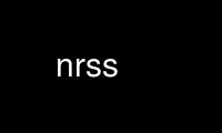 Run nrss in OnWorks free hosting provider over Ubuntu Online, Fedora Online, Windows online emulator or MAC OS online emulator