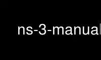 Run ns-3-manual in OnWorks free hosting provider over Ubuntu Online, Fedora Online, Windows online emulator or MAC OS online emulator