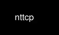 Запустите nttcp в бесплатном хостинг-провайдере OnWorks через Ubuntu Online, Fedora Online, онлайн-эмулятор Windows или онлайн-эмулятор MAC OS