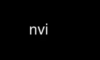 Run nvi in OnWorks free hosting provider over Ubuntu Online, Fedora Online, Windows online emulator or MAC OS online emulator