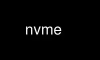 Run nvme in OnWorks free hosting provider over Ubuntu Online, Fedora Online, Windows online emulator or MAC OS online emulator