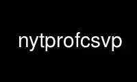 Run nytprofcsvp in OnWorks free hosting provider over Ubuntu Online, Fedora Online, Windows online emulator or MAC OS online emulator