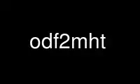 Run odf2mht in OnWorks free hosting provider over Ubuntu Online, Fedora Online, Windows online emulator or MAC OS online emulator