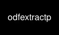 Run odfextractp in OnWorks free hosting provider over Ubuntu Online, Fedora Online, Windows online emulator or MAC OS online emulator