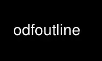 Run odfoutline in OnWorks free hosting provider over Ubuntu Online, Fedora Online, Windows online emulator or MAC OS online emulator