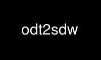 Run odt2sdw in OnWorks free hosting provider over Ubuntu Online, Fedora Online, Windows online emulator or MAC OS online emulator