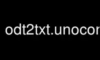 Run odt2txt.unoconv in OnWorks free hosting provider over Ubuntu Online, Fedora Online, Windows online emulator or MAC OS online emulator