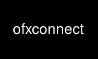 Run ofxconnect in OnWorks free hosting provider over Ubuntu Online, Fedora Online, Windows online emulator or MAC OS online emulator