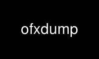 Run ofxdump in OnWorks free hosting provider over Ubuntu Online, Fedora Online, Windows online emulator or MAC OS online emulator