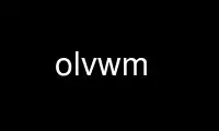 Run olvwm in OnWorks free hosting provider over Ubuntu Online, Fedora Online, Windows online emulator or MAC OS online emulator