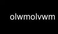 Run olwmolvwm in OnWorks free hosting provider over Ubuntu Online, Fedora Online, Windows online emulator or MAC OS online emulator