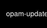 Run opam-update in OnWorks free hosting provider over Ubuntu Online, Fedora Online, Windows online emulator or MAC OS online emulator