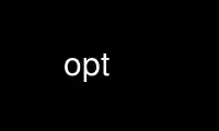 Run opt in OnWorks free hosting provider over Ubuntu Online, Fedora Online, Windows online emulator or MAC OS online emulator