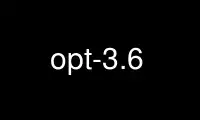 ເປີດໃຊ້ opt-3.6 ໃນ OnWorks ຜູ້ໃຫ້ບໍລິການໂຮດຕິ້ງຟຣີຜ່ານ Ubuntu Online, Fedora Online, Windows online emulator ຫຼື MAC OS online emulator