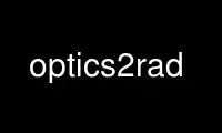 Run optics2rad in OnWorks free hosting provider over Ubuntu Online, Fedora Online, Windows online emulator or MAC OS online emulator