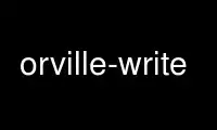 Run orville-write in OnWorks free hosting provider over Ubuntu Online, Fedora Online, Windows online emulator or MAC OS online emulator