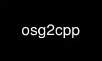 Run osg2cpp in OnWorks free hosting provider over Ubuntu Online, Fedora Online, Windows online emulator or MAC OS online emulator