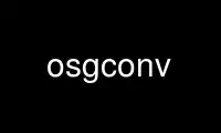 Run osgconv in OnWorks free hosting provider over Ubuntu Online, Fedora Online, Windows online emulator or MAC OS online emulator