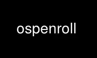 Run ospenroll in OnWorks free hosting provider over Ubuntu Online, Fedora Online, Windows online emulator or MAC OS online emulator