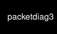 Run packetdiag3 in OnWorks free hosting provider over Ubuntu Online, Fedora Online, Windows online emulator or MAC OS online emulator