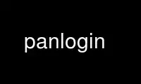 Run panlogin in OnWorks free hosting provider over Ubuntu Online, Fedora Online, Windows online emulator or MAC OS online emulator