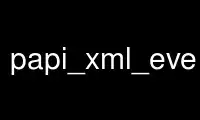 Run papi_xml_event_info in OnWorks free hosting provider over Ubuntu Online, Fedora Online, Windows online emulator or MAC OS online emulator