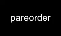 Run pareorder in OnWorks free hosting provider over Ubuntu Online, Fedora Online, Windows online emulator or MAC OS online emulator