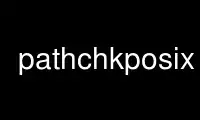 Run pathchkposix in OnWorks free hosting provider over Ubuntu Online, Fedora Online, Windows online emulator or MAC OS online emulator