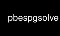 Run pbespgsolve in OnWorks free hosting provider over Ubuntu Online, Fedora Online, Windows online emulator or MAC OS online emulator