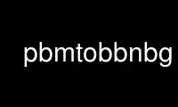 Run pbmtobbnbg in OnWorks free hosting provider over Ubuntu Online, Fedora Online, Windows online emulator or MAC OS online emulator