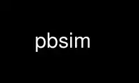 Run pbsim in OnWorks free hosting provider over Ubuntu Online, Fedora Online, Windows online emulator or MAC OS online emulator