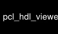 Run pcl_hdl_viewer_simple in OnWorks free hosting provider over Ubuntu Online, Fedora Online, Windows online emulator or MAC OS online emulator