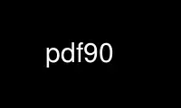 Run pdf90 in OnWorks free hosting provider over Ubuntu Online, Fedora Online, Windows online emulator or MAC OS online emulator